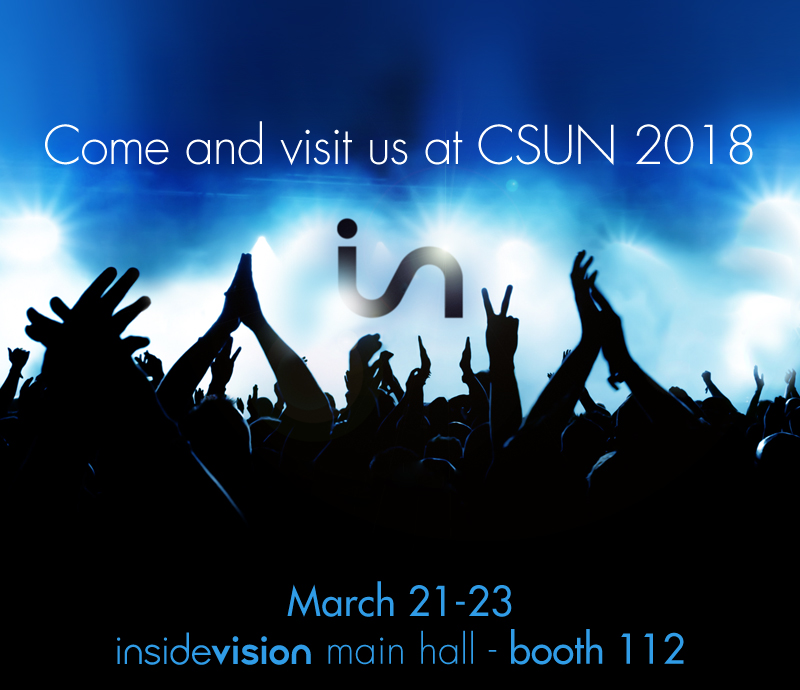 The picture shows a crowd of people clapping hands - Come and visit us at CSUN 2018 - March 21 - 23 - insidevision main hall - booth 112
