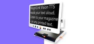 Téléagrandisseur MagniLink Vision Premium